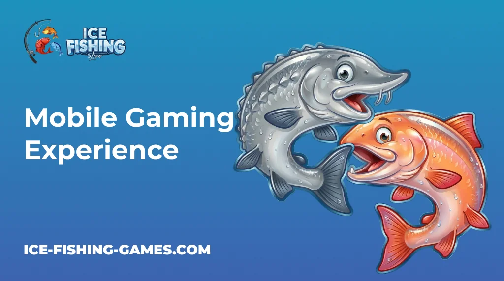 Ice Fishing da smartphone e tablet, con layout verticale Ice Fishing da smartphone